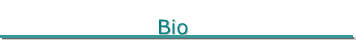 Bio