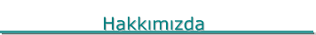 Hakkimizda