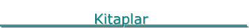 Kitaplar