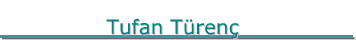 Tufan Tren